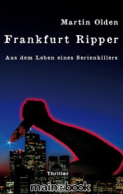 Frankfurt Ripper (eBook, ePUB) - Olden, Martin