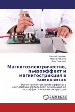 Magnitoelektrichestvo, p'ezoeffekt i magnitostriktsiya v kompozitakh Magnitoelektrichestvo, p'ezoeffekt i magnitostriktsiya v kompozitakh