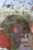 Wen der Falke küsst