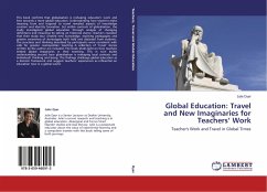 Global Education: Travel and New Imaginaries for Teachers¿ Work