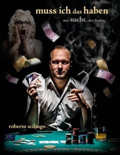 muss ich das haben? - Scilingo, Roberto