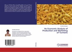 An Economic Analysis of Production and Marketing of Turmeric