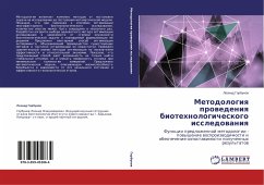 Metodologiq prowedeniq biotehnologicheskogo issledowaniq - Gorbunov, Leonid