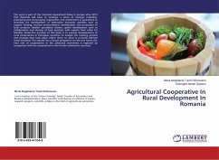 Agricultural Cooperative In Rural Development In Romania - Turek Rahoveanu, Maria Magdalena;Zugravu, Gheorghe Adrian