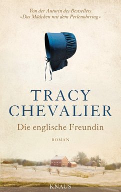 Die englische Freundin (eBook, ePUB) - Chevalier, Tracy