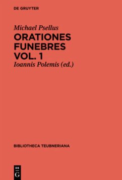 Orationes funebres - Michael Psellus