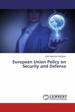 European Union Policy on Security and Defense - Noronha Rodrigues, José