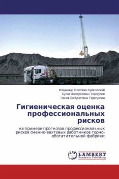 Gigienicheskaya otsenka professional'nykh riskov - Krasovskiy, Vladimir Olegovich;Teregulov, Bulat Filaretovich;Teregulova, Zakiya Sagadatovna