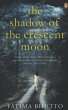 The Shadow Of The Crescent Moon - Bild 1