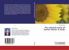 The selected novels of Amitav Ghosh: A study - Deepa, Bavanasi