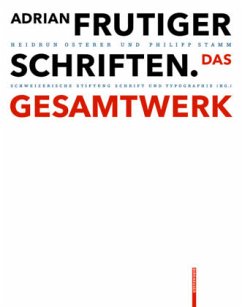 Adrian Frutiger Schriften - Osterer, Heidrun;Stamm, Philipp