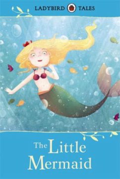 Ladybird Tales: The Little Mermaid - Mitarbeit:Andersen, Hans Christian