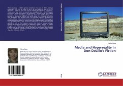 Media and Hyperreality in Don DeLillo's Fiction - Baya, Adina