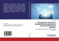 Sowershenstwowanie büdzhetnogo processa na regional'nom urowne