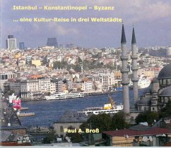 Istanbul - Konstantinopel - Byzanz (eBook, ePUB) - Bross, Paul A