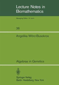Algebras in Genetics - Wörz-Busekros, Angelika