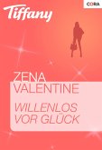 Willenlos vor Glück (eBook, ePUB)