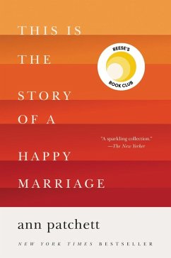 This Is the Story of a Happy Marriage (eBook, ePUB) - Patchett, Ann