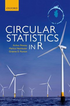 Circular Statistics in R (eBook, ePUB) - Pewsey, Arthur; Neuhäuser, Markus; Ruxton, Graeme D