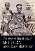 The Oxford Handbook of Modern African History (eBook, PDF)