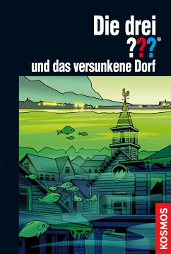 Die drei ??? und das versunkene Dorf / Die drei Fragezeichen Bd.136 (eBook, ePUB) - Marx, André