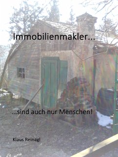 Immobilienmakler... (eBook, ePUB) - Reinagl, Klaus