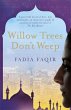 Willow Trees Don't Weep - Bild 1