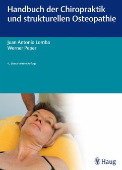 Handbuch der Chiropraktik und strukturellen Osteopathie (eBook, ePUB) - Lomba, Juan Antonio; Peper, Christel