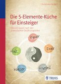 Die Fünf-Elemente-Küche (eBook, ePUB)