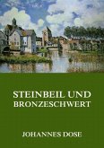 Steinbeil und Bronzeschwert (eBook, ePUB)