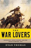 The War Lovers (eBook, ePUB)