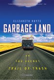Garbage Land (eBook, ePUB) Garbage Land (eBook, ePUB)