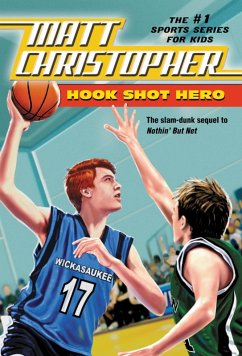Hook Shot Hero (eBook, ePUB) - Christopher, Matt
