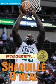 On the Court with ... Shaquille O'Neal (eBook, ePUB)