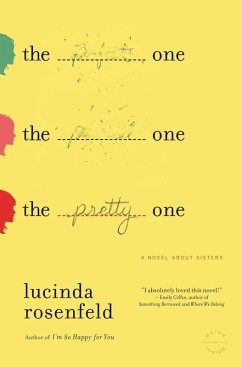 The Pretty One (eBook, ePUB) - Rosenfeld, Lucinda
