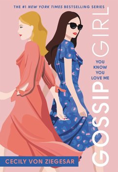 Cover Gossip Girl: You Know You Love Me (eBook, ePUB)