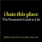 I Hate This Place (eBook, ePUB)