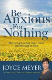 Be Anxious for Nothing (eBook, ePUB)
