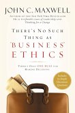 There's No Such Thing as &quote;Business&quote; Ethics (eBook, ePUB)