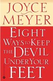 Eight Ways to Keep the Devil Under Your Feet (eBook, ePUB)