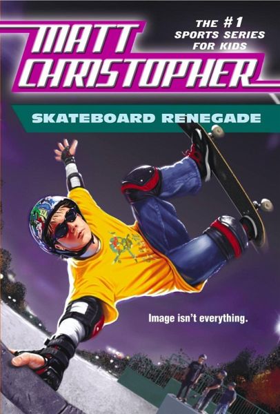 Skateboard Renegade (eBook, ePUB)