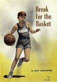 Break for the Basket (eBook, ePUB) Break for the Basket (eBook, ePUB)