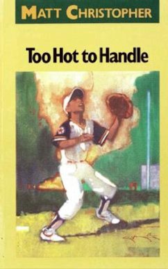Too Hot to Handle (eBook, ePUB) - Christopher, Matt