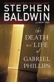 The Death and Life of Gabriel Phillips (eBook, ePUB)