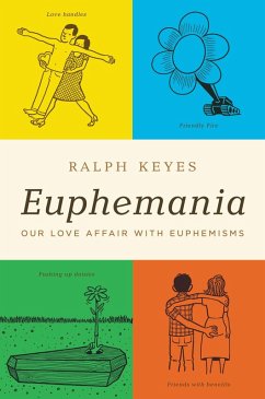 Euphemania (eBook, ePUB) - Keyes, Ralph