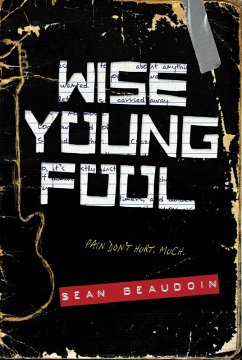 Wise Young Fool (eBook, ePUB) - Beaudoin, Sean