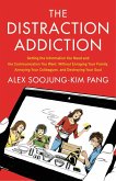 The Distraction Addiction (eBook, ePUB)