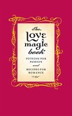 The Love Magic Book (eBook, ePUB) The Love Magic Book (eBook, ePUB)
