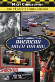 Great Moments in American Auto Racing (eBook, ePUB)