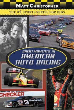 Great Moments in American Auto Racing (eBook, ePUB) - Christopher, Matt